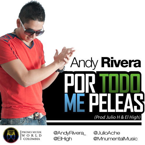Por Todo Me Peleas - Andy Rivera